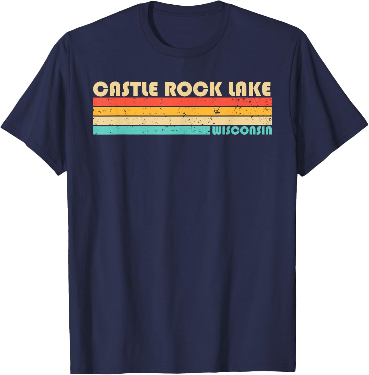 CASTLE ROCK LAKE WISCONSIN Funny Fishing Camping Summer T-Shirt - T-Shirt | Navy