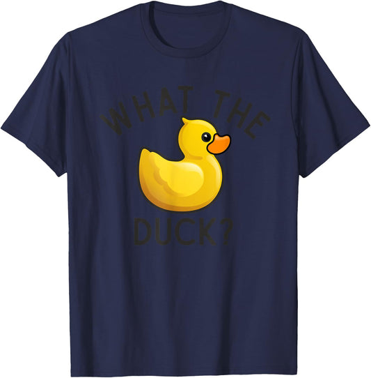 What The Duck? Funny Offensive Humor Rubber Yellow Bird Toy T-Shirt - T-Shirt | Navy