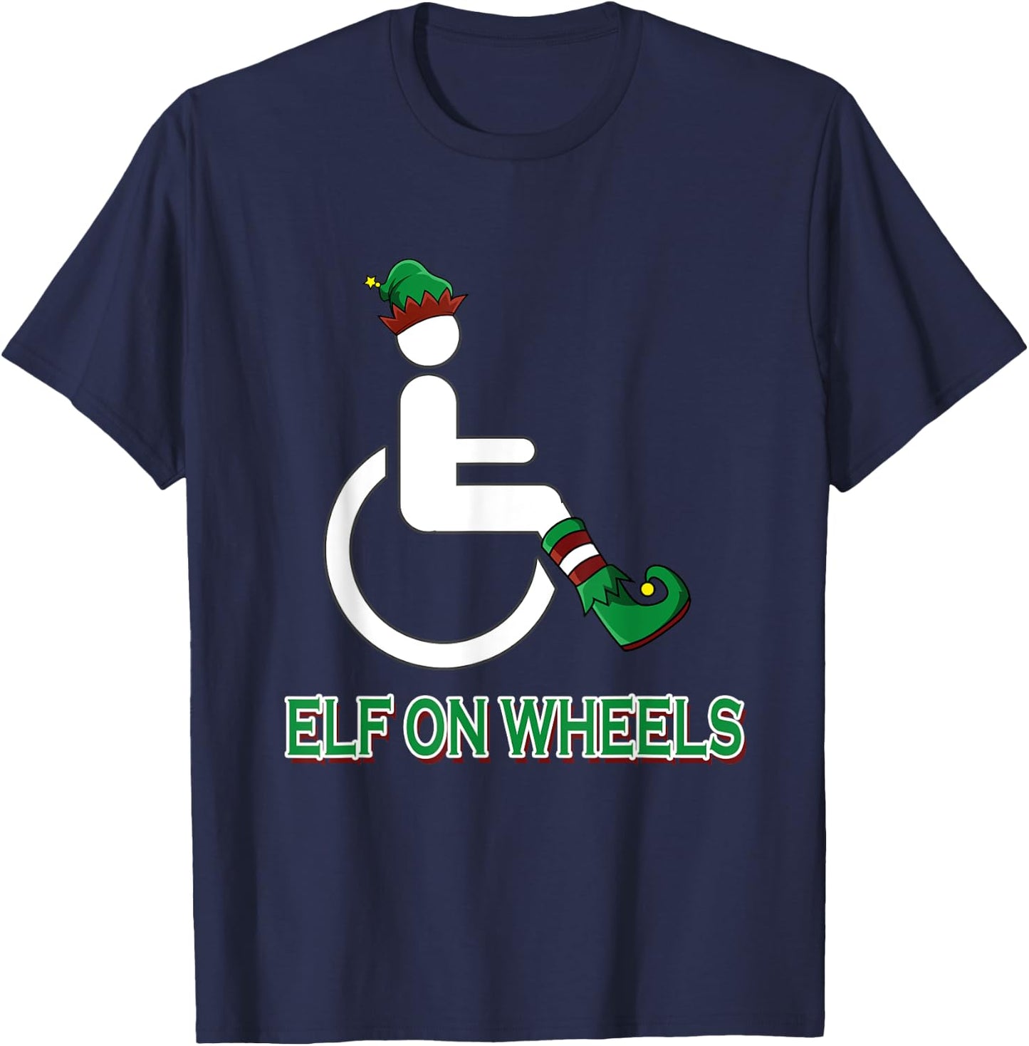 Wheelchair Elf Funny Christmas Disability Humor T-Shirt - T-Shirt | Navy