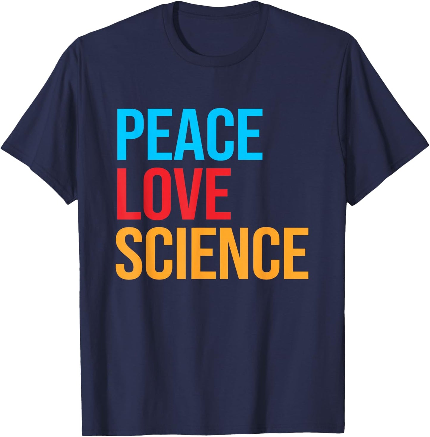 Peace Love Science T-Shirt - T-Shirt | Navy