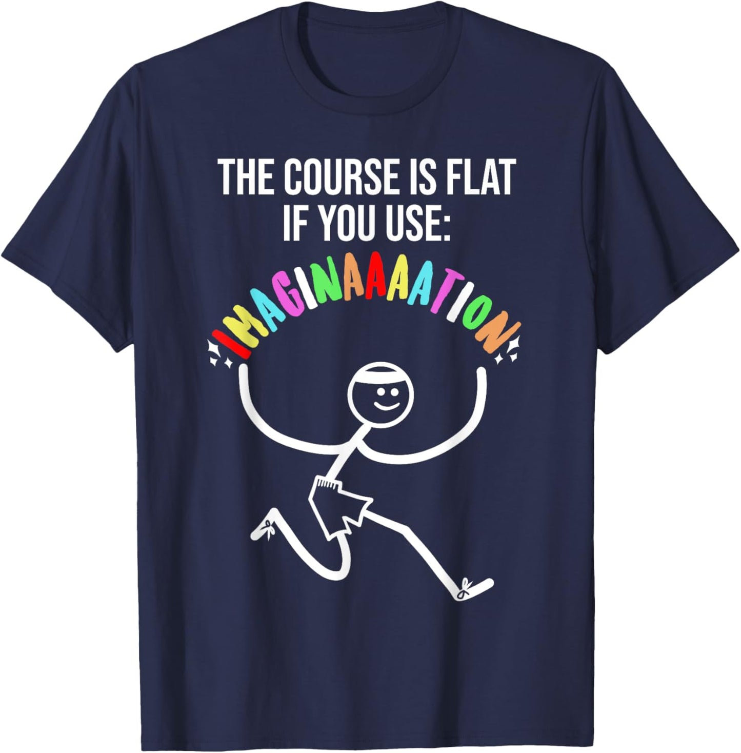 Cross Country Meme The Course is Flat Funny Stick Runner T-Shirt - T-Shirt | Navy