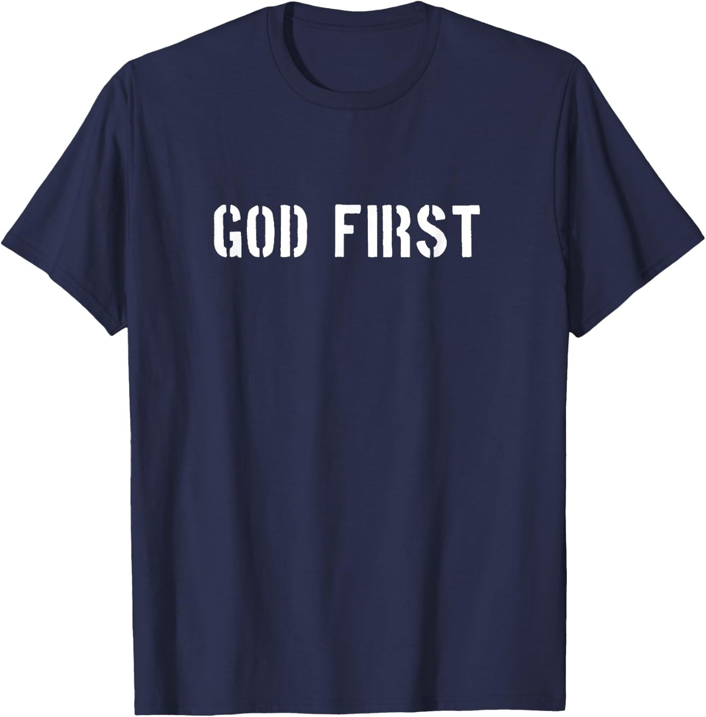 God First - Christian Quote Bible Faith Church Costume T-Shirt - T-Shirt | Navy