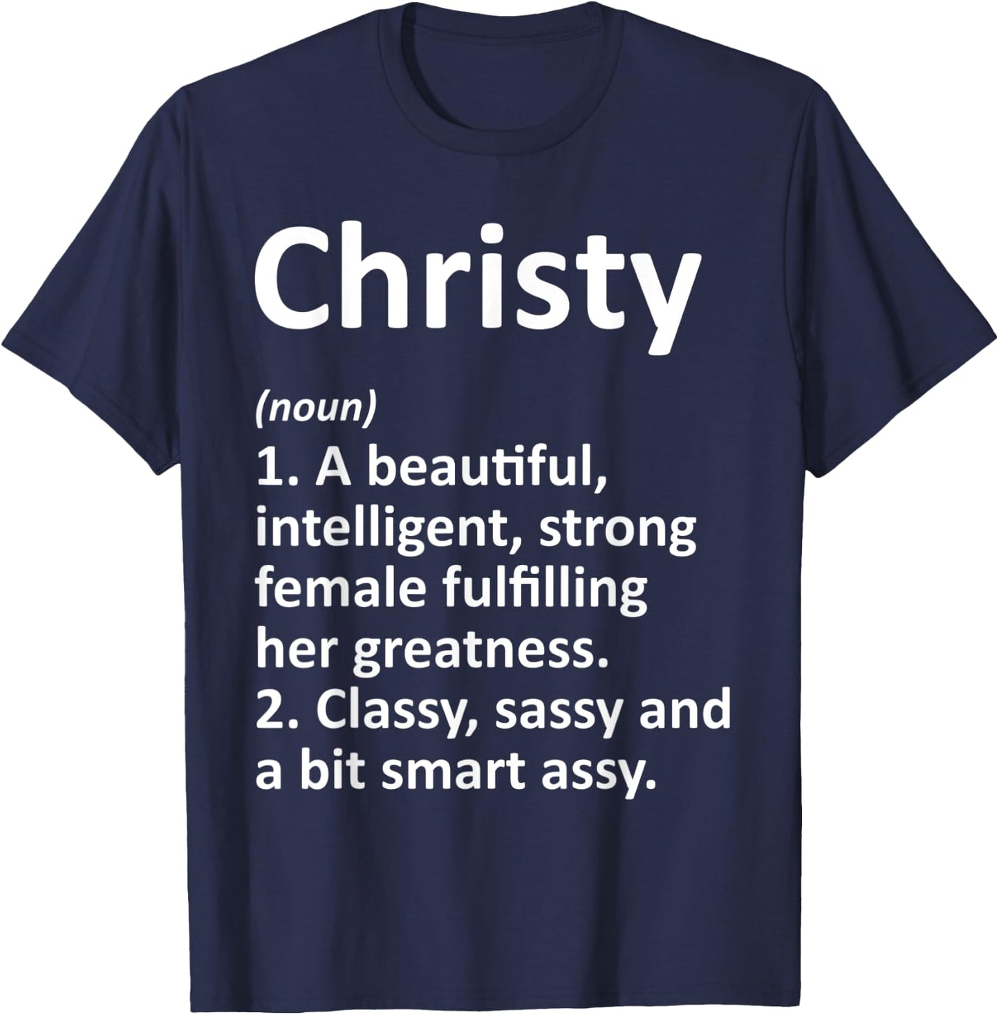 CHRISTY Definition Personalized Name Funny Christmas Gift T-Shirt - T-Shirt | Navy