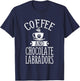 Chocolate Labradors And Coffee Chocolate Lab Gift Outfit T-Shirt - T-Shirt | Navy