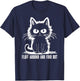 Funny Cat Fluff Around And Find Out Gifts Men Women T-Shirt - T-Shirt | Navy
