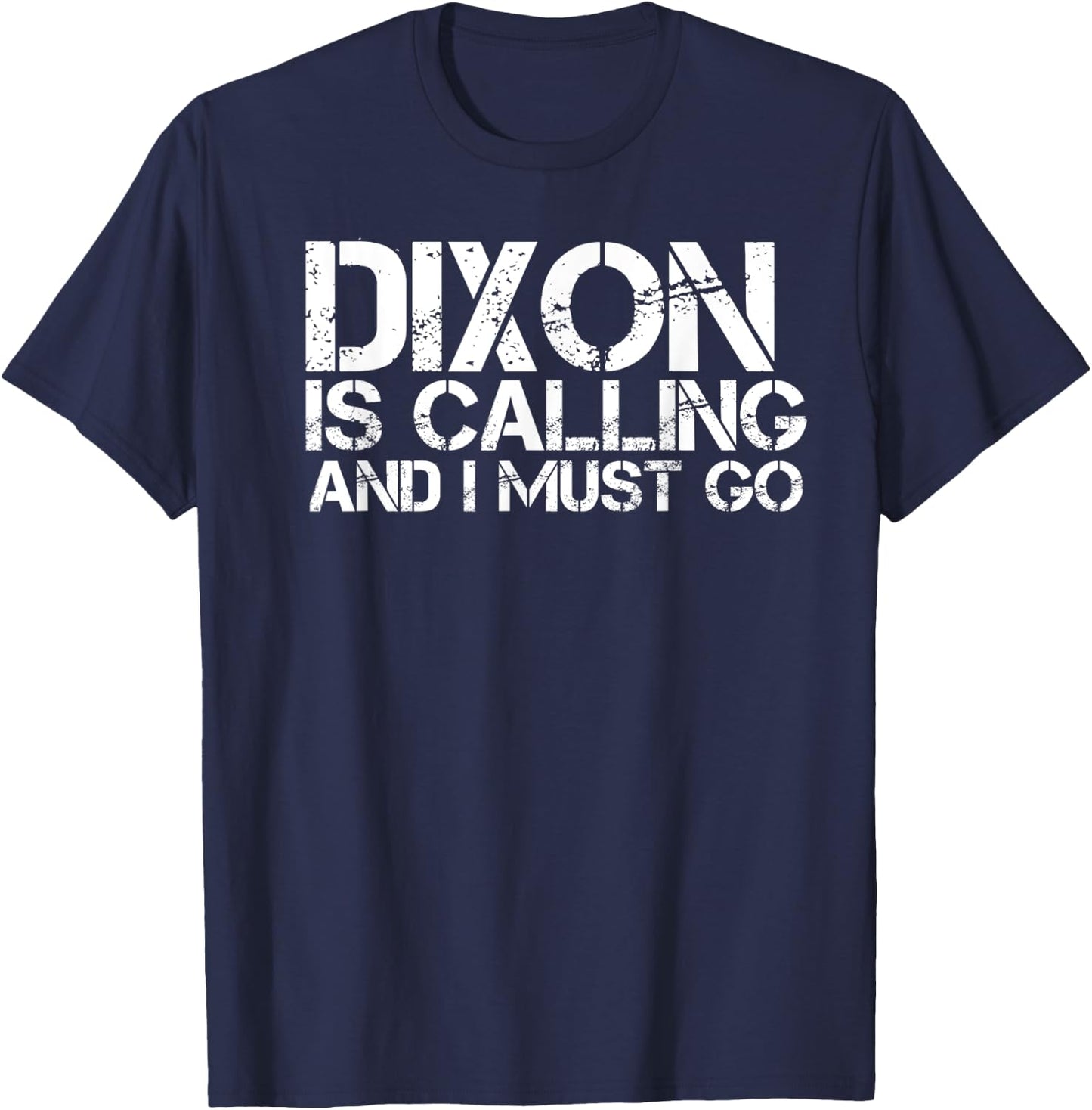 DIXON IL ILLINOIS Funny City Trip Home Roots USA Gift T-Shirt - T-Shirt | Navy