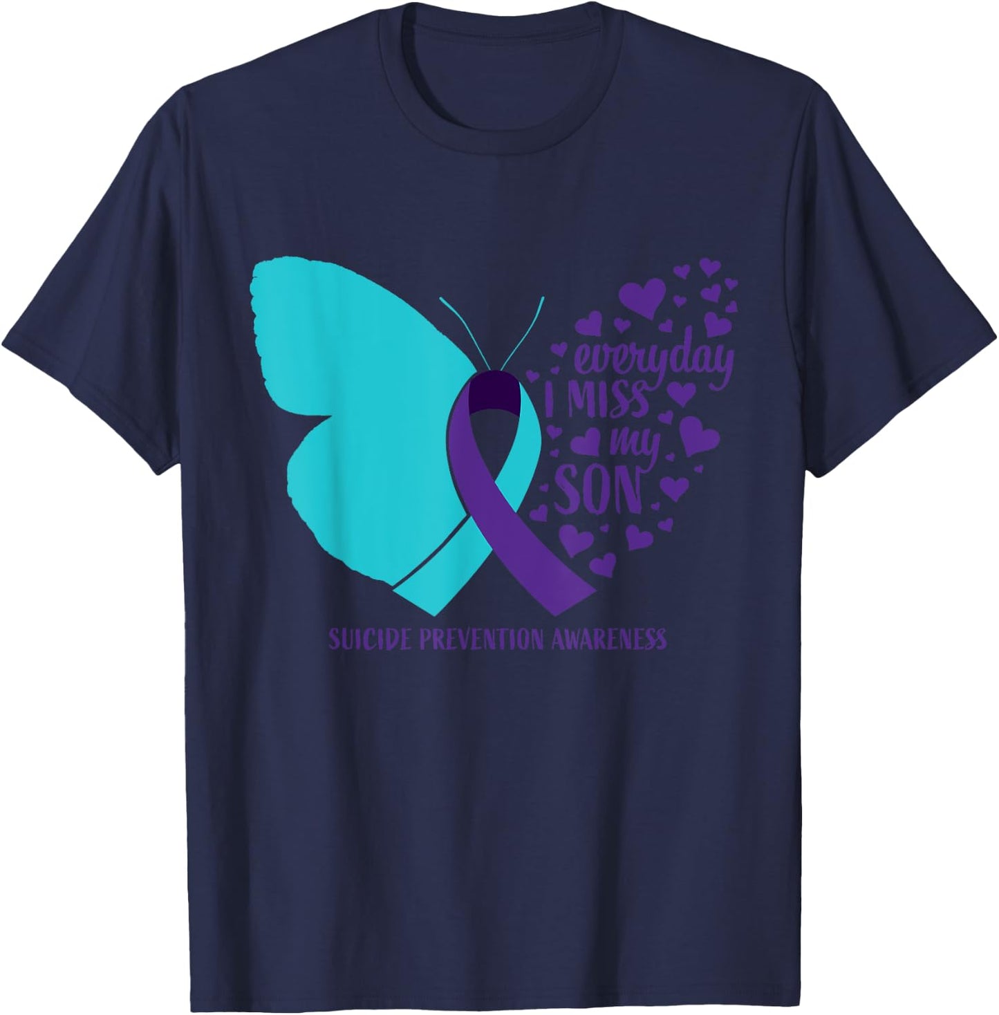 Suicide Awareness Son Gifts Loving Memory Suicide Prevention T-Shirt - T-Shirt | Navy