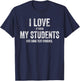 I Love My Students Funny Retro Text Evidence English Teacher Men Women T-Shirt - T-Shirt | Navy
