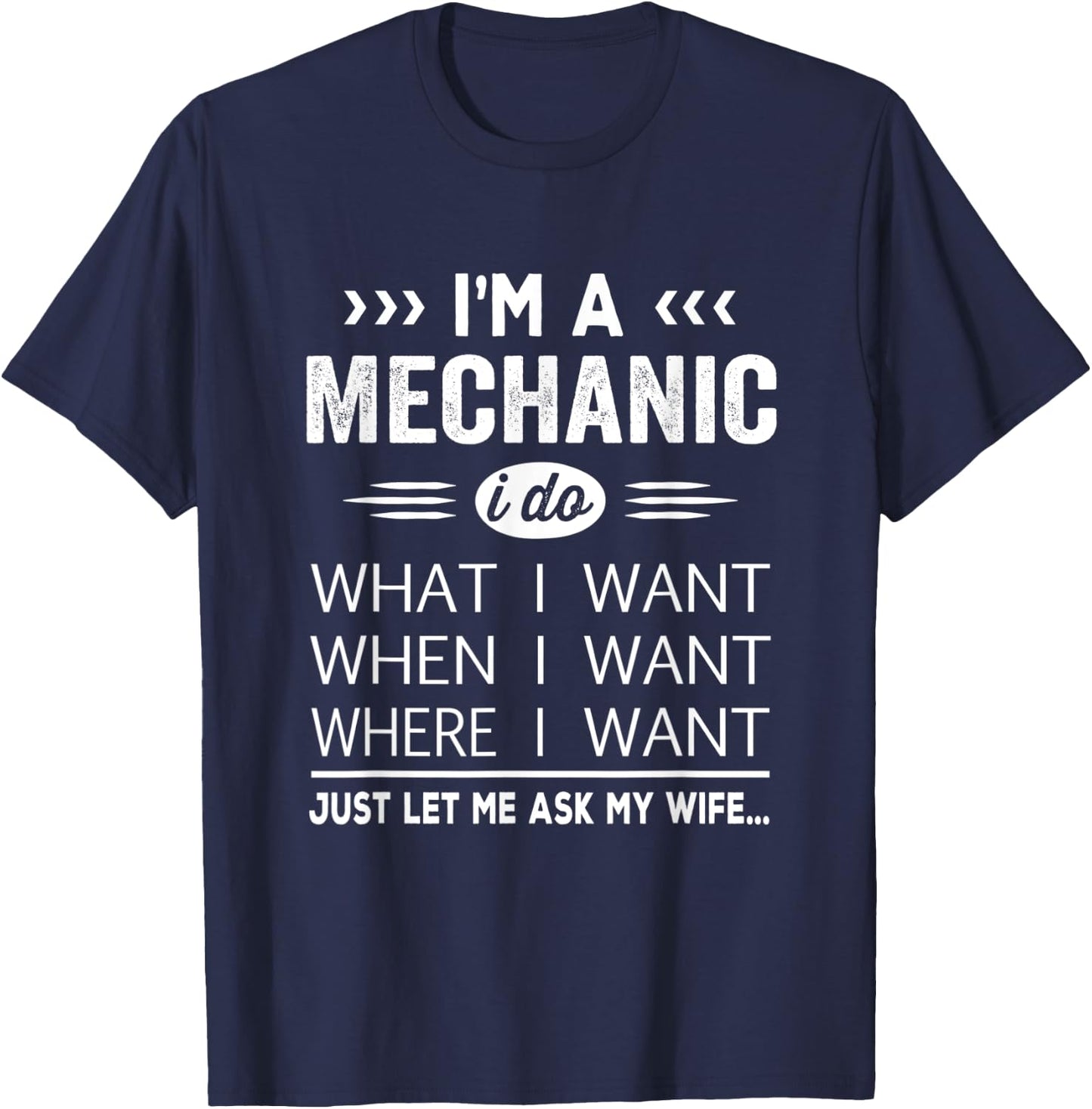 Mechanic Husband Gift From Wife Present Idea Funny Quote T-Shirt - T-Shirt | Navy