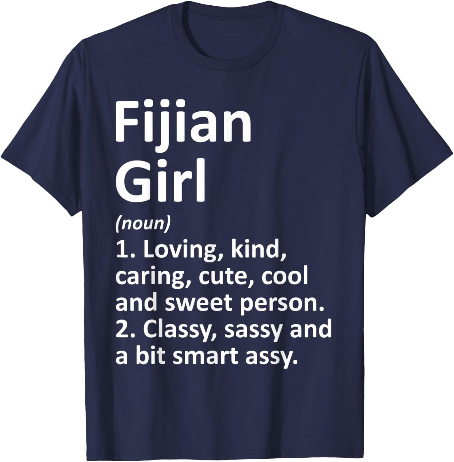 FIJIAN GIRL FIJI Gift Funny Country Home Roots Descent T-Shirt - T-Shirt | Navy