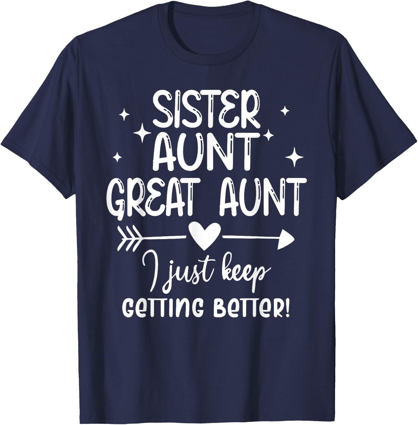 Funny Gifts for Aunt from Grandkids Sister Aunt Great Aunt T-Shirt - T-Shirt | Navy