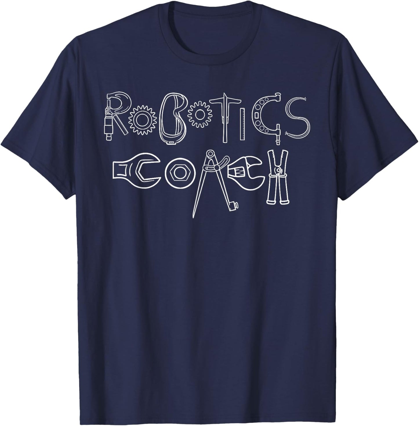 Robotics Coach Engineer Robot Science Roboticist Engineering T-Shirt - T-Shirt | Navy