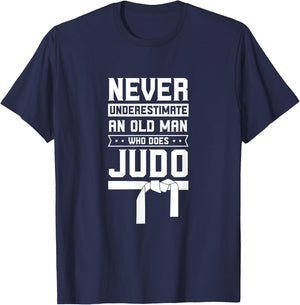 Black Belt Coach Japan Funny MMA Never Underestimate Old Man Judo Fighter Judoka Martial Arts T-Shirt - T-Shirt | Navy