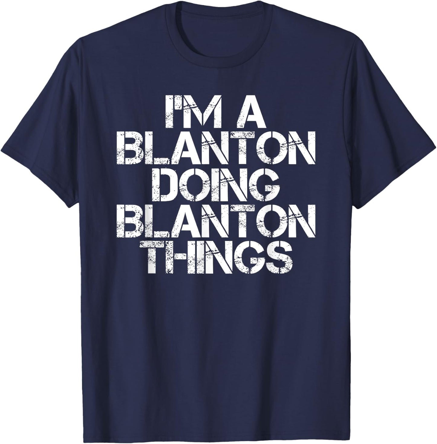 BLANTON Funny Surname Family Tree Birthday Reunion Gift T-Shirt - T-Shirt | Navy