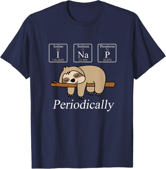 Funny Chemistry Nerdy Lazy Sloth I Nap Periodically T-Shirt - T-Shirt | Navy