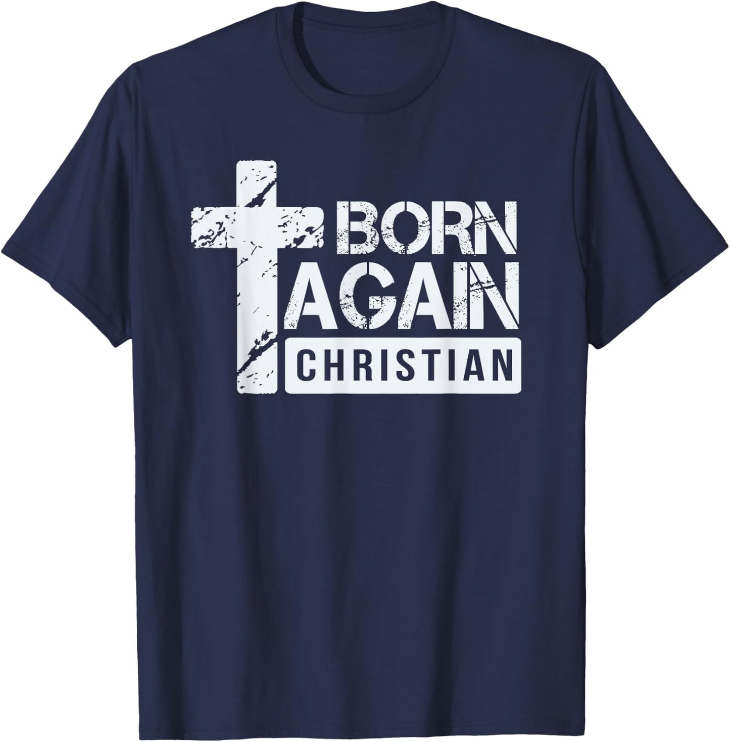 Born Again Christian Faith Based Design Jesus Cross T-Shirt - T-Shirt | Navy