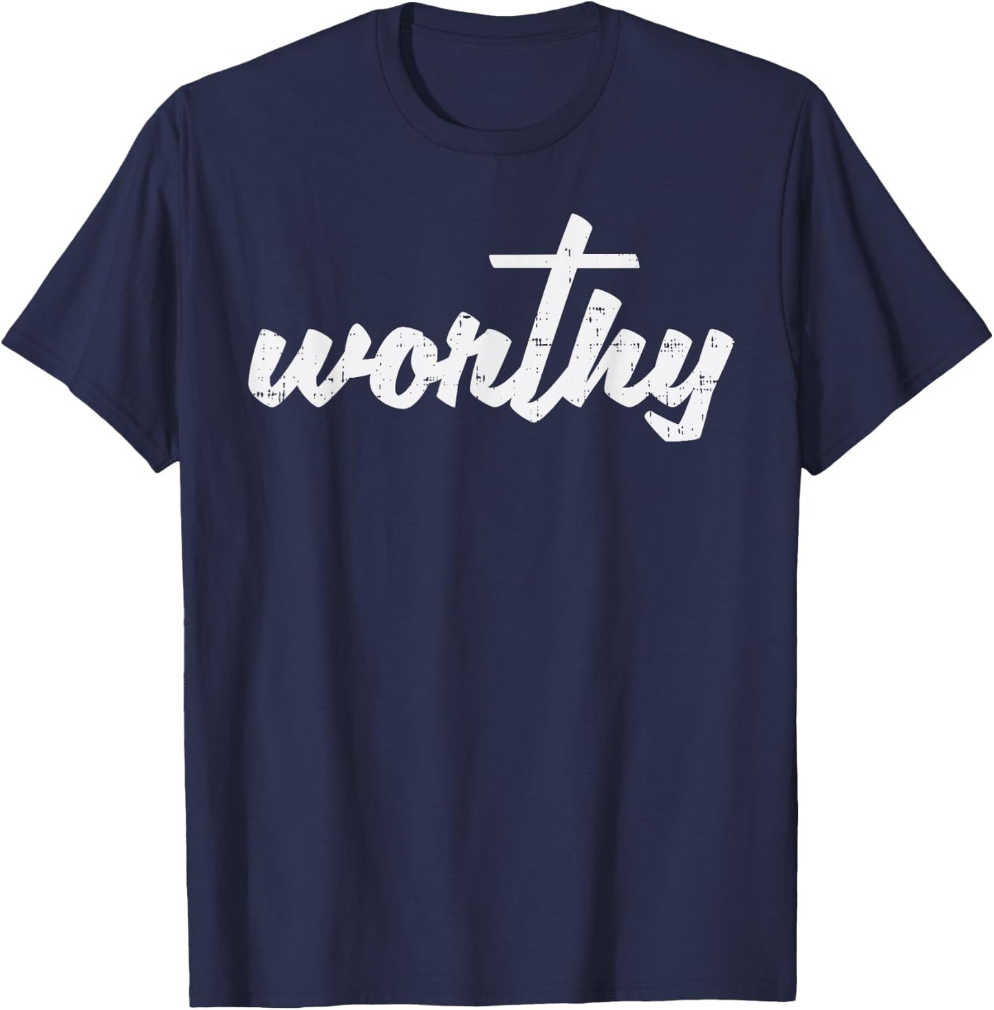 Worthy Cross God Jesus Faith Grace Religious Christian Gift T-Shirt - T-Shirt | Navy