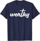 Worthy Cross God Jesus Faith Grace Religious Christian Gift T-Shirt - T-Shirt | Navy