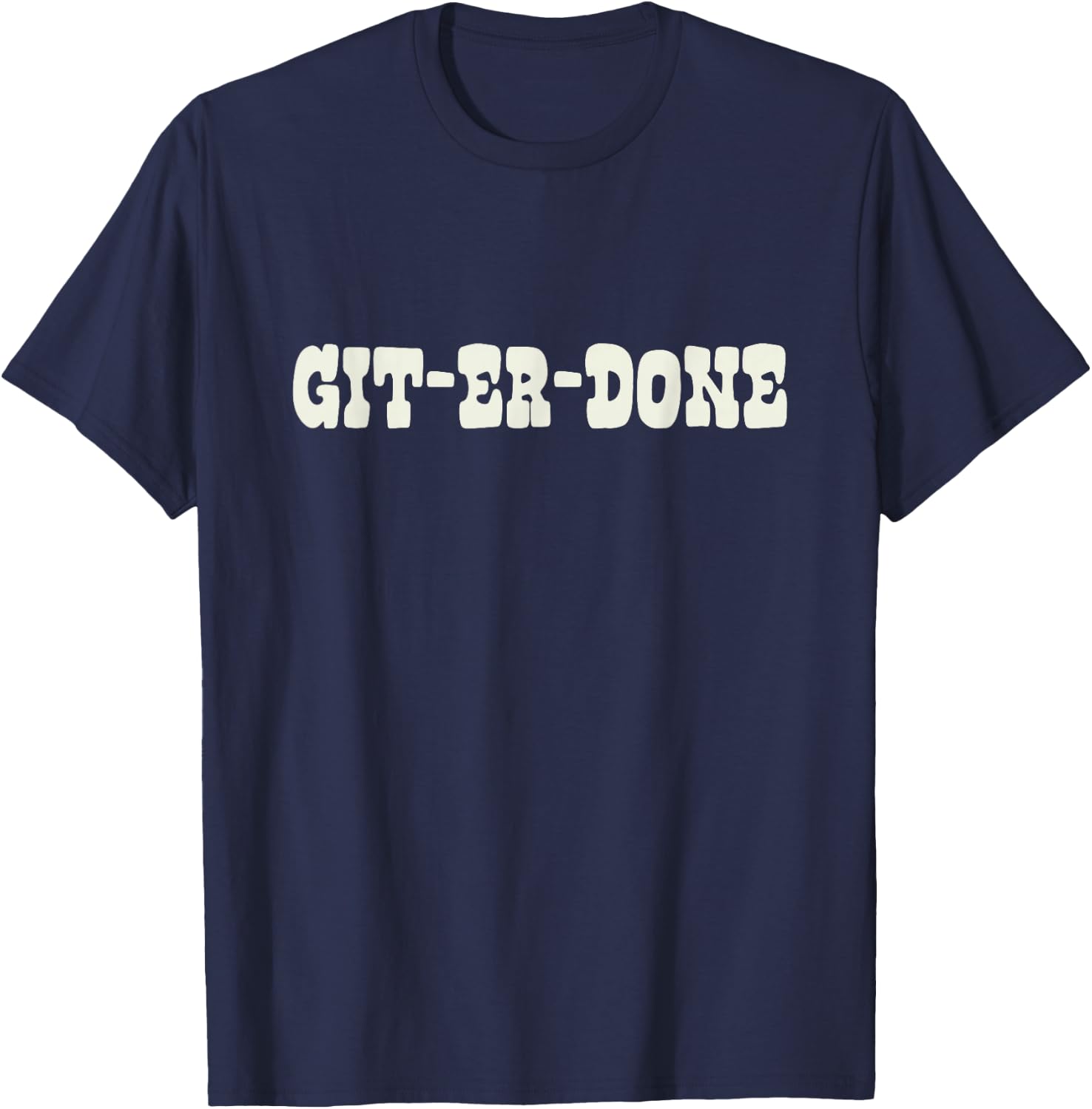 TropicalTees Git-Er-Done Adult Texas - Black, Small T-Shirt - T-Shirt | Navy