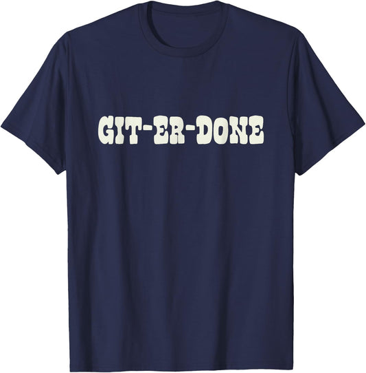 TropicalTees Git-Er-Done Adult Texas - Black, Small T-Shirt - T-Shirt | Navy