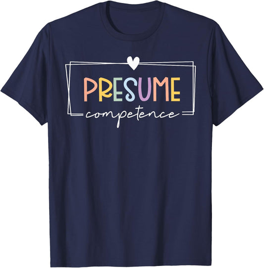 Retro Presume Competence Neurodiversity Therapist Teacher , Small, Black T-Shirt - T-Shirt | Navy