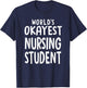 Funny sarcastic worlds okayest nursing student funny T-Shirt - T-Shirt | Navy