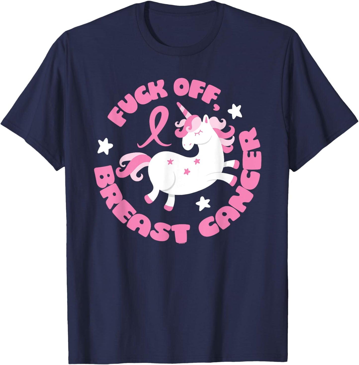 Fuck Off Breast Cancer Unicorn T-Shirt - T-Shirt | Navy