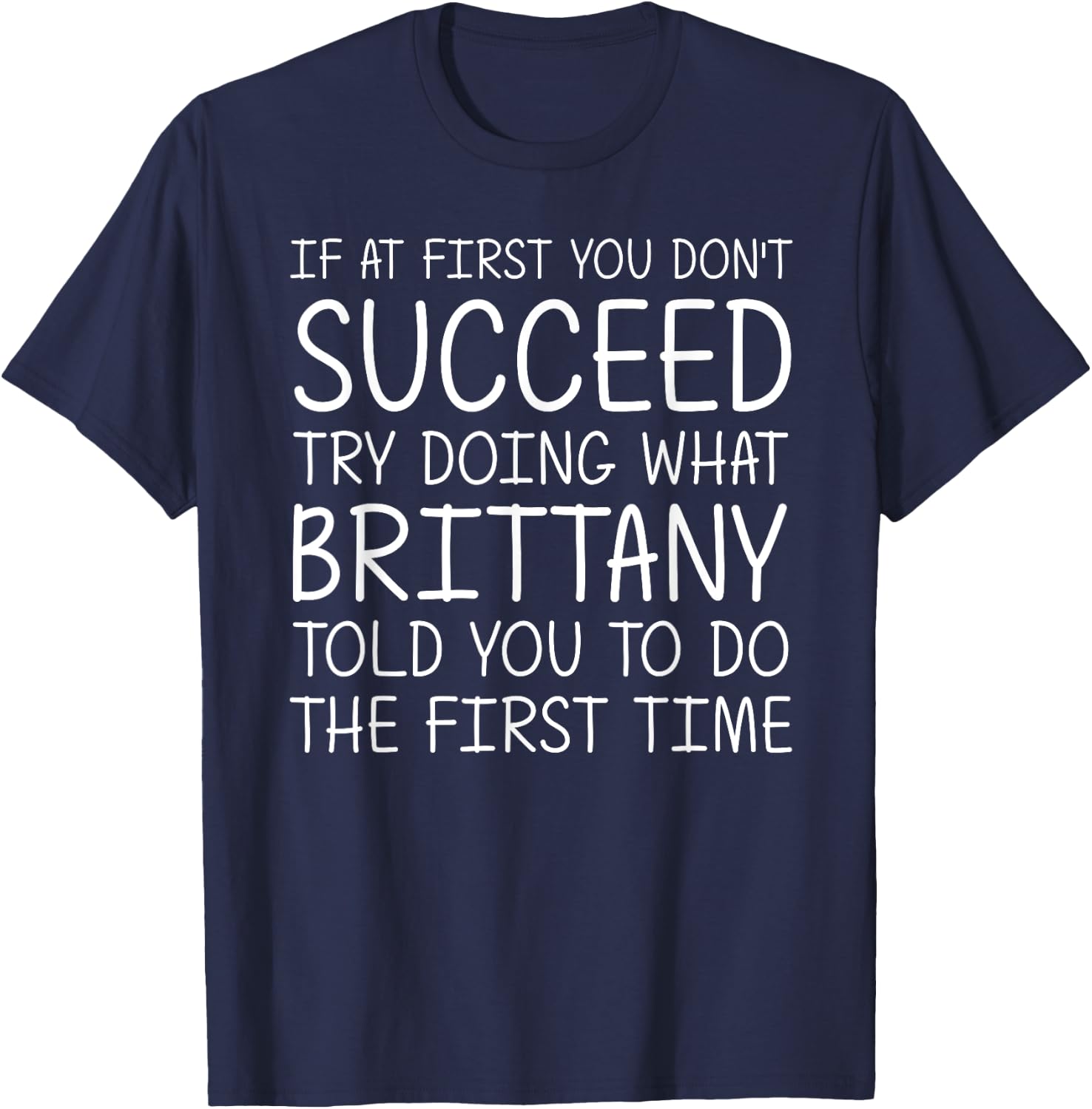 BRITTANY Gift Name Personalized Birthday Funny Christmas T-Shirt - T-Shirt | Navy