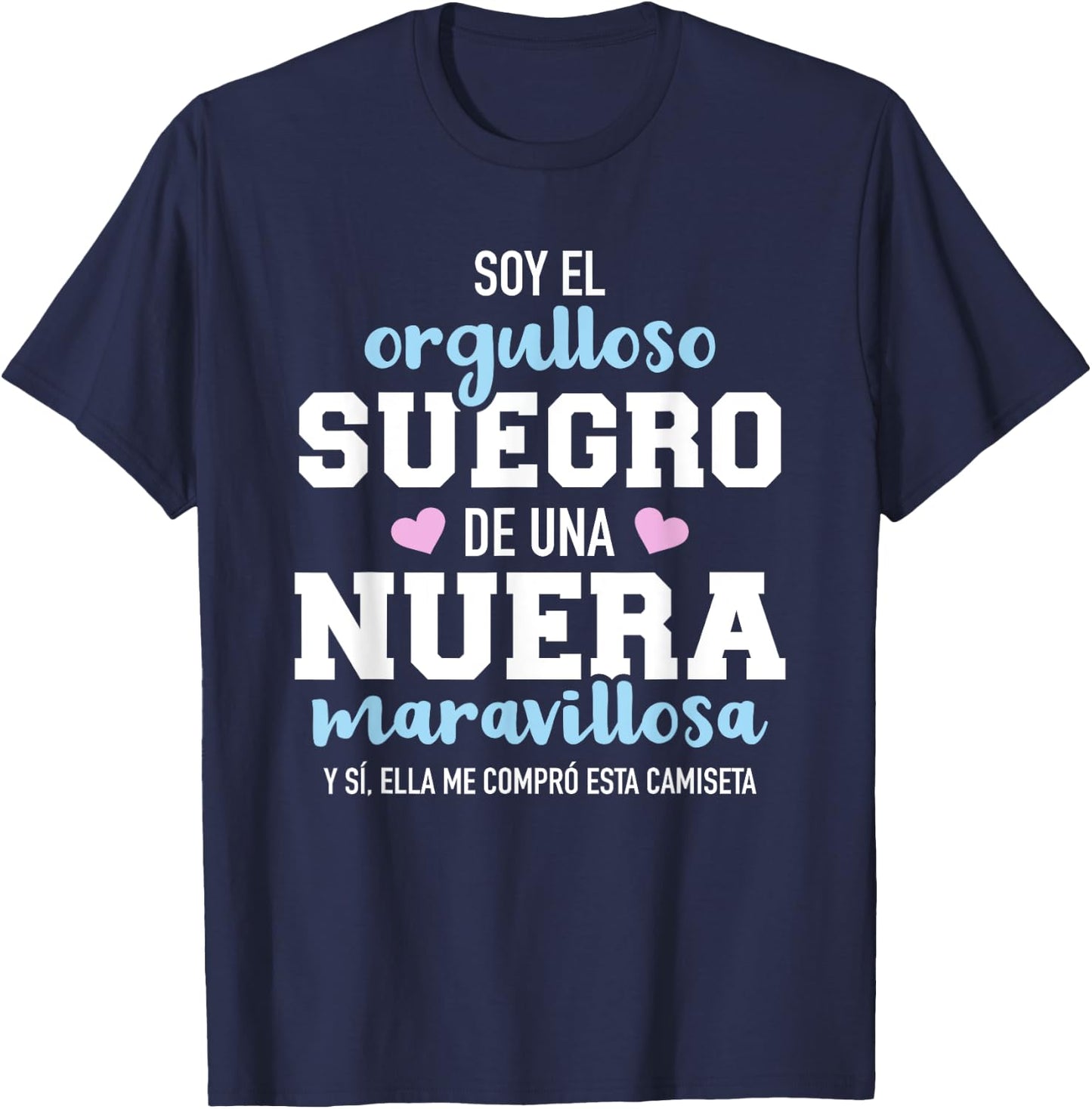 Orgulloso suegro de una nuera maravillosa T-Shirt - T-Shirt | Navy