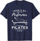 Funny Leave It All On The Performer Pilates Woman Yoga Gift T-Shirt - T-Shirt | Navy