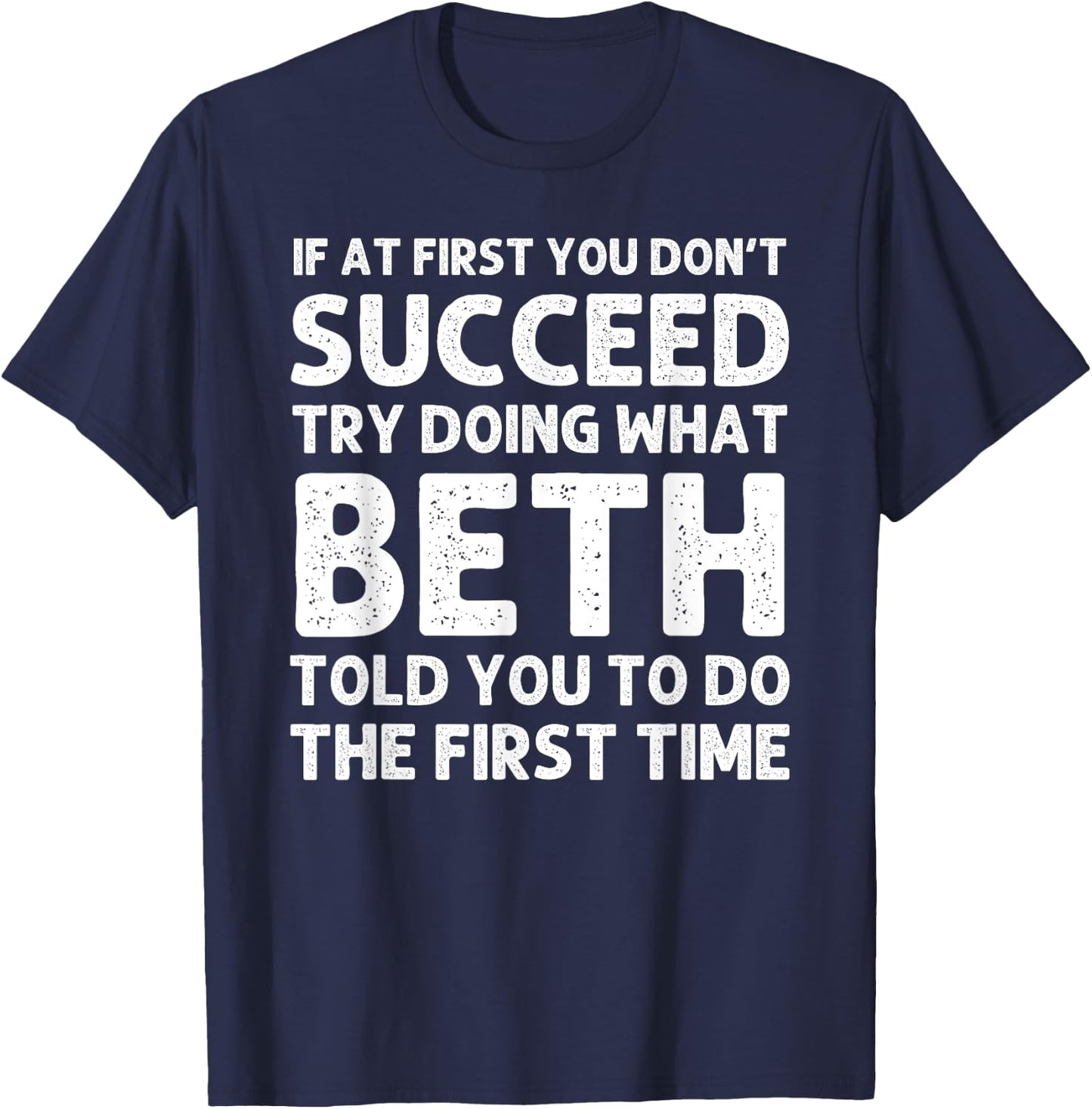 BETH Name Personalized Birthday Funny Christmas Joke T-Shirt - T-Shirt | Navy