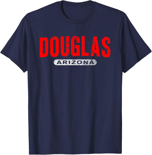 DOUGLAS AZ ARIZONA Funny USA City Roots Custom Vintage Gift T-Shirt - T-Shirt | Navy