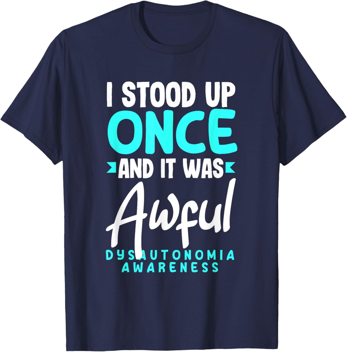 Dysautonomia POTS Awareness Month Apparel & Gifts Funny POTS Warrior POTS Dysautonomia Awareness T-Shirt - T-Shirt | Navy