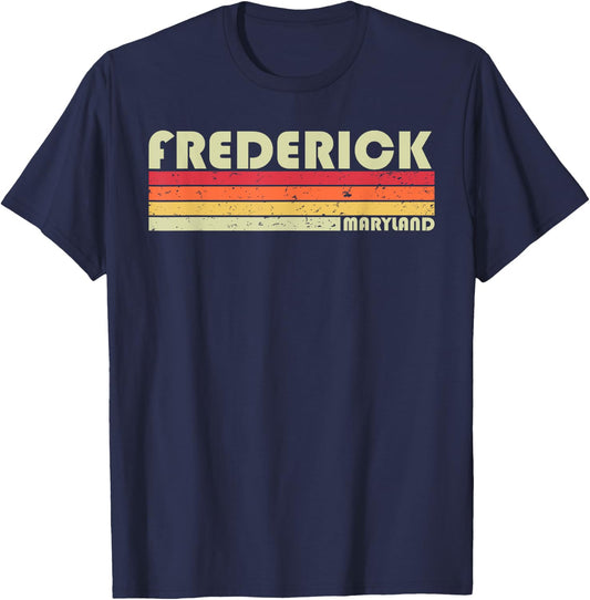 FREDERICK MD MARYLAND Funny City Home Roots Gift Retro 80s T-Shirt - T-Shirt | Navy