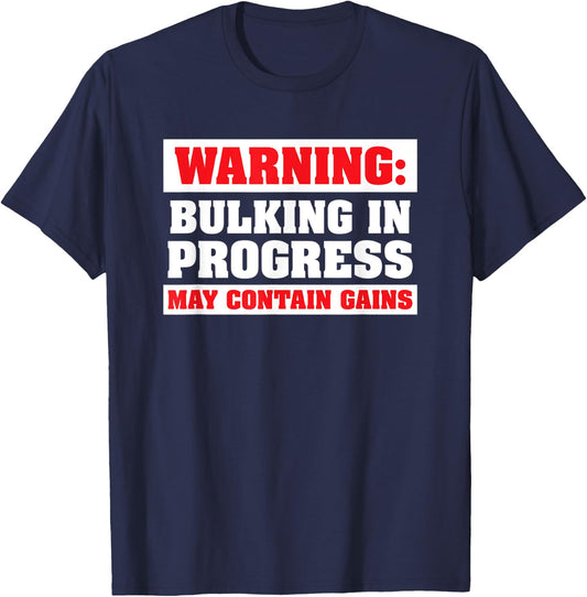 Bulking In Progress Funny Weight Lifting Bodybuilding T-Shirt - T-Shirt | Navy