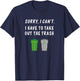 Funny Garbage Day Trash Can Recycle Shirt Take Out The Trash T-Shirt - T-Shirt | Navy
