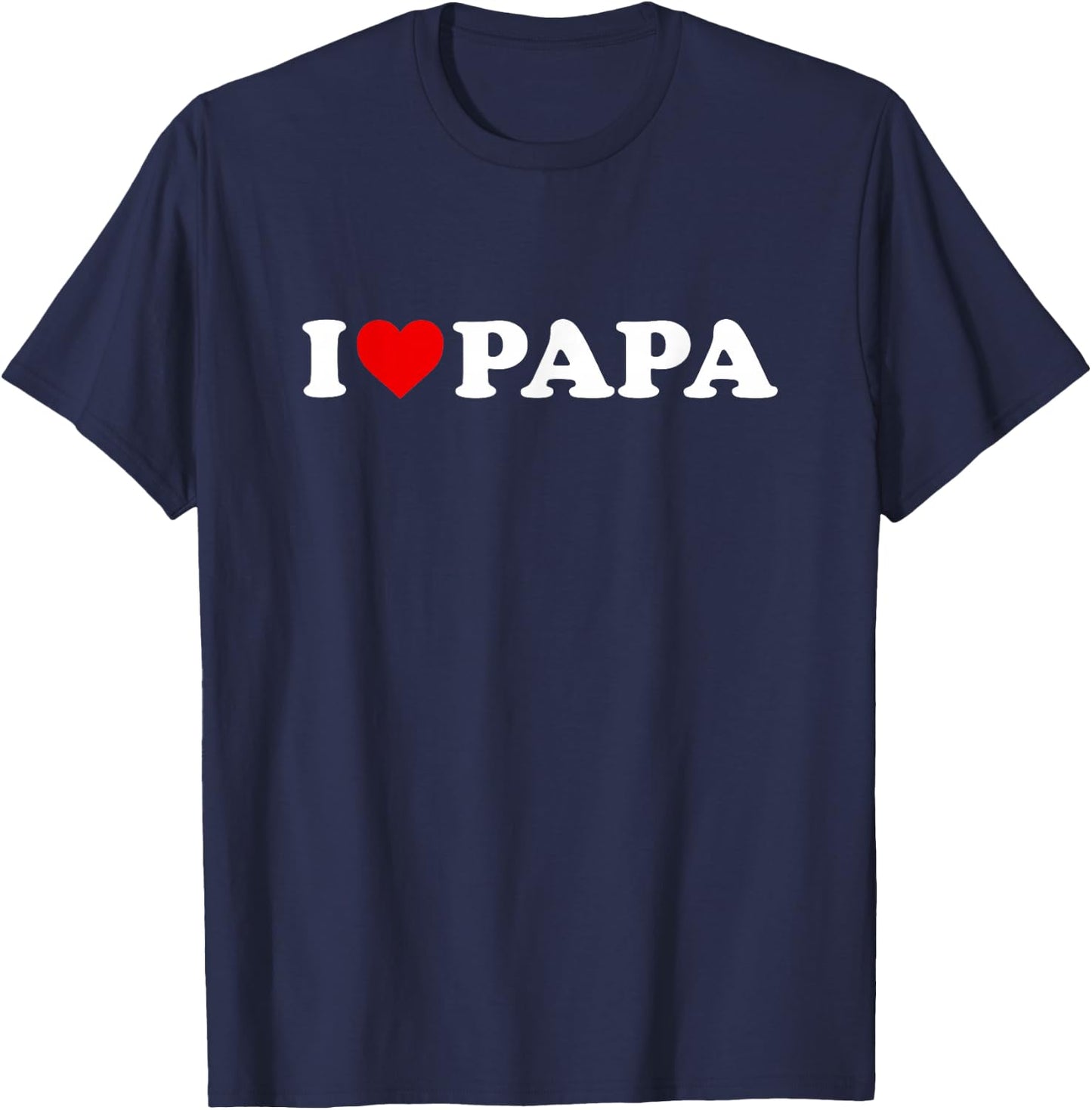 I Love Papa T-Shirt - T-Shirt | Navy