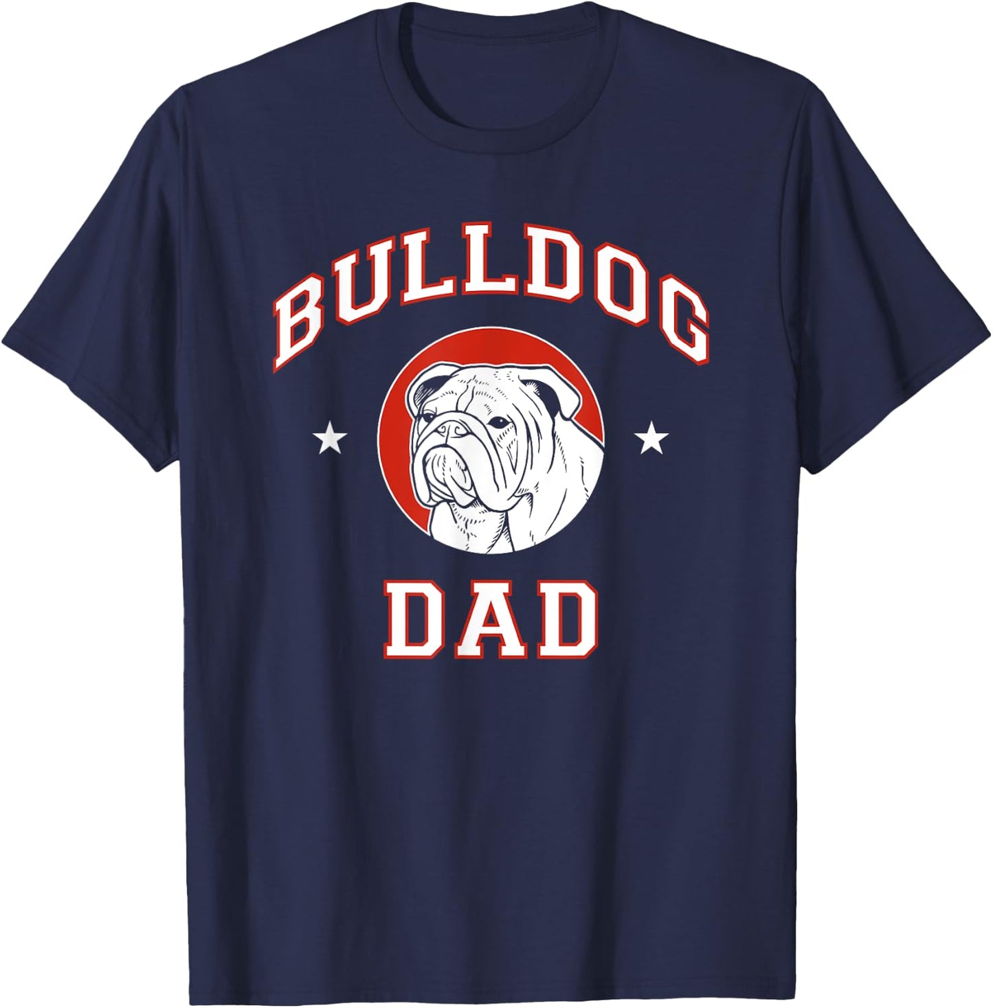 Bulldog Dad Dog Father Men Women Girls Kids T-Shirt - T-Shirt | Navy