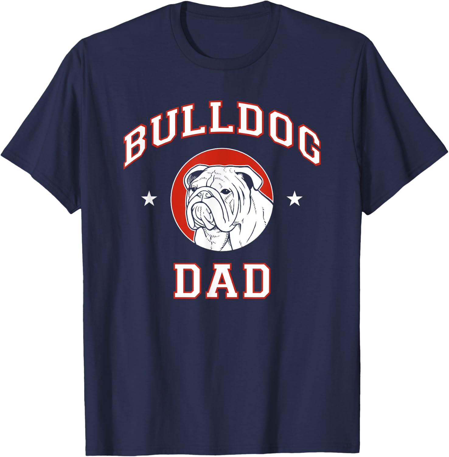 Bulldog Dad Dog Father Men Women Girls Kids T-Shirt - T-Shirt | Navy