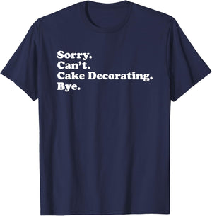 Funny Cake Decorating Cake Decorator Gift or Women T-Shirt - T-Shirt | Navy