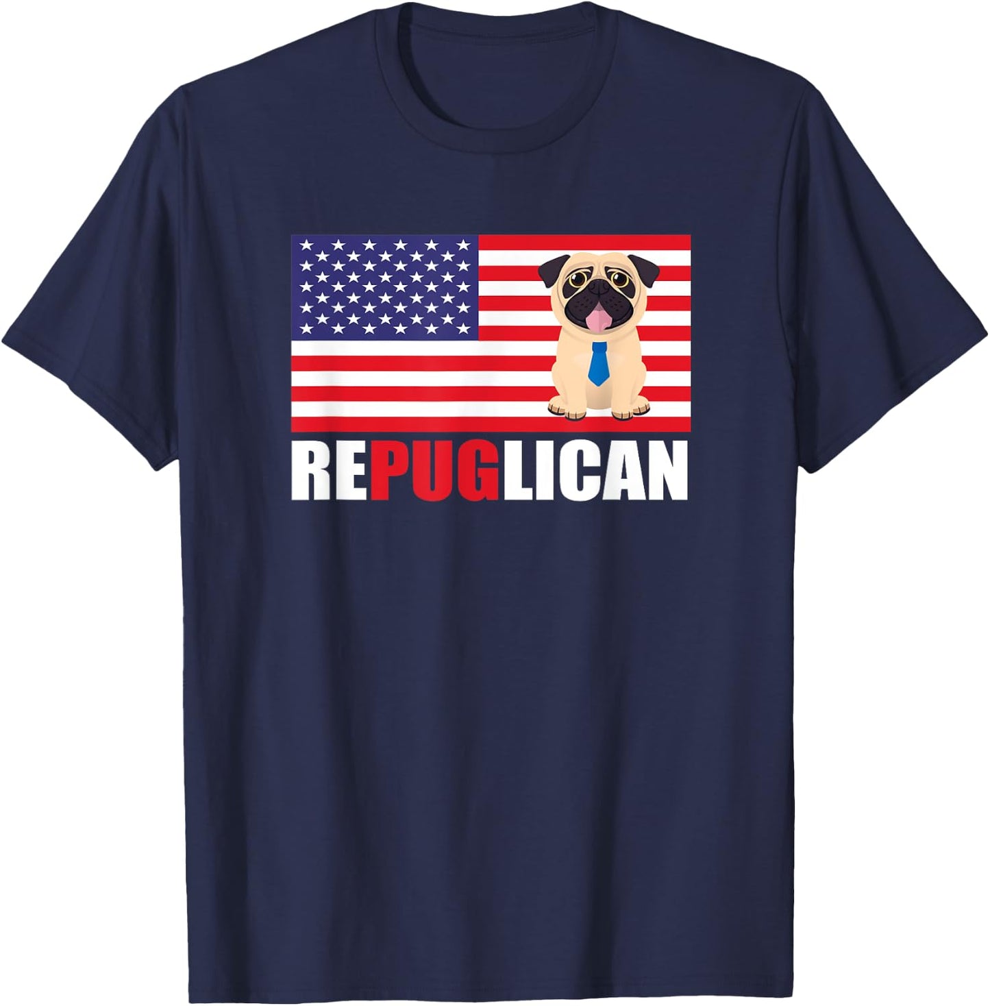 Repuglican Funny Trump Supporter Pro-Trump Pug Owner Gift T-Shirt - T-Shirt | Navy