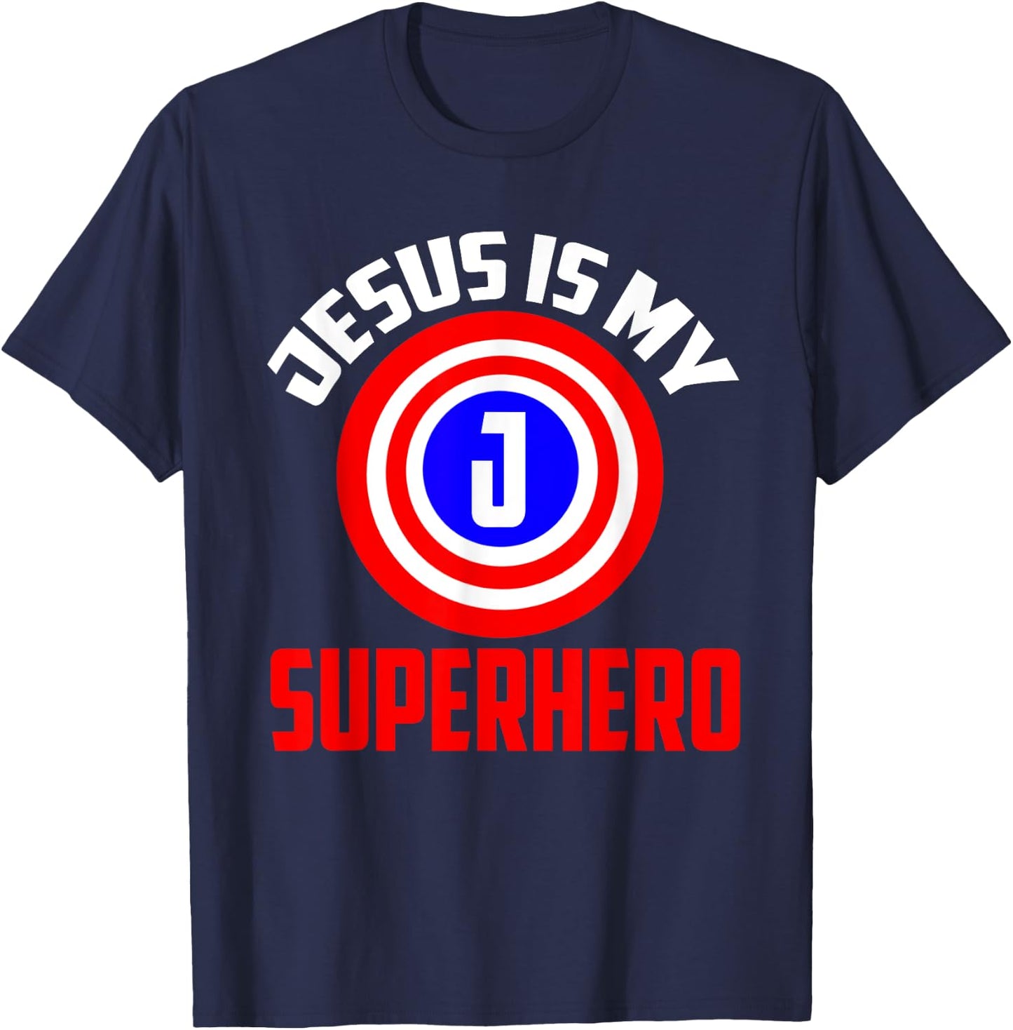 Jesus Superhero shirt | Jesus Your My Super Hero T-Shirt - T-Shirt | Navy