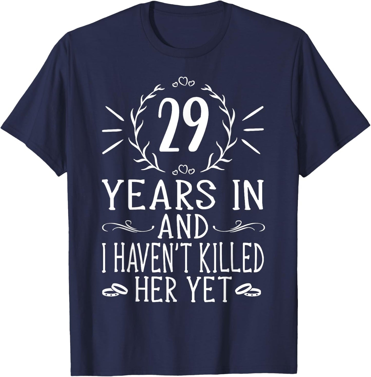 29th Wedding Anniversary Shirt - 29 Years Marriage T-Shirt - T-Shirt | Navy