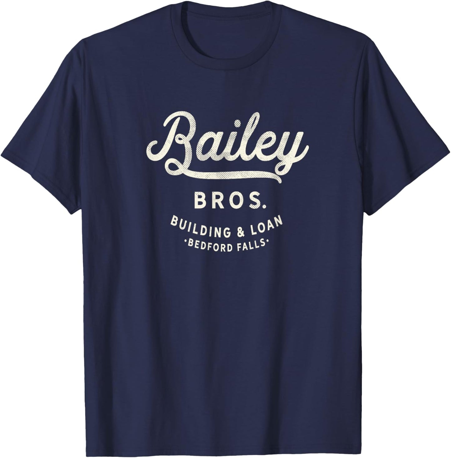 Bailey Brothers Building and Loan. Classic. George Bailey T-Shirt - T-Shirt | Navy