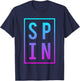 Cool Spinning Class Saying Gym Workout Fitness Spin Gift T-Shirt - T-Shirt | Navy
