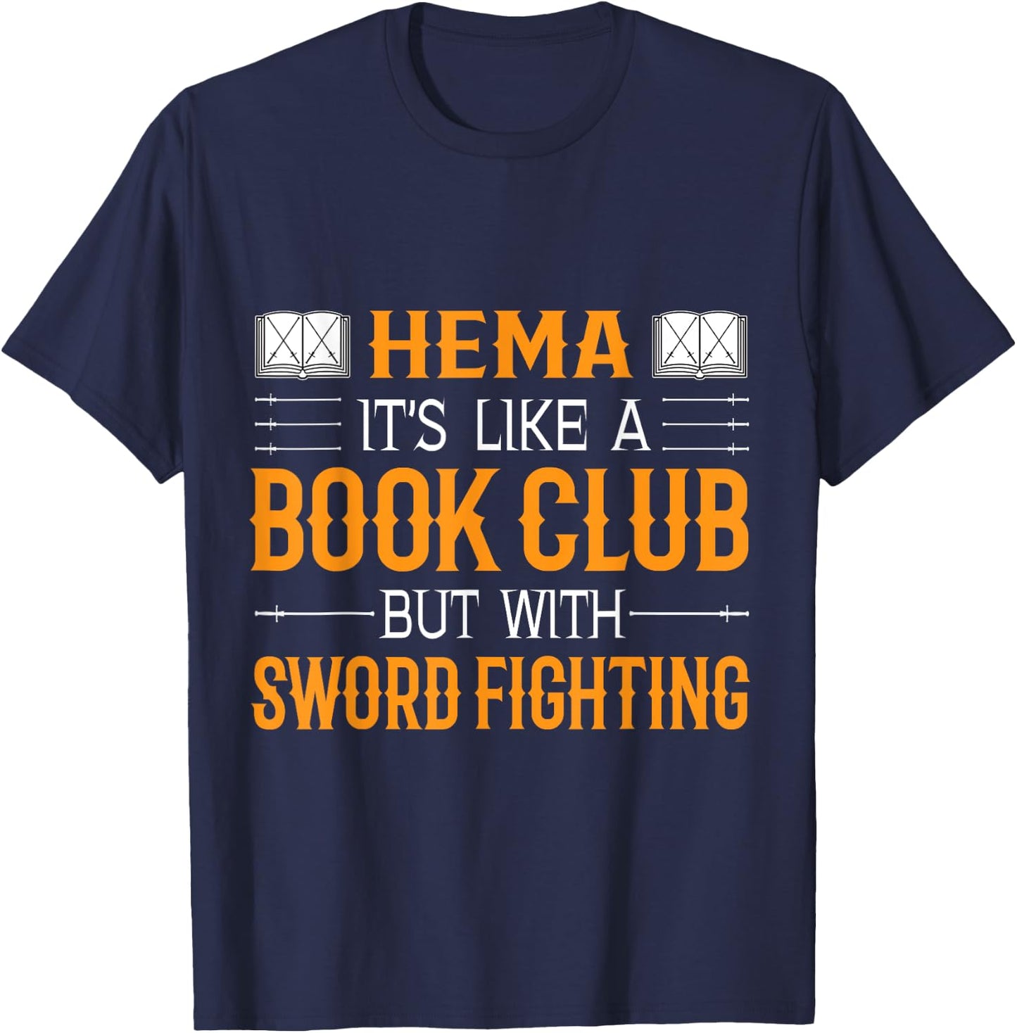 HEMA Book Club With Sword Fighting T-Shirt - T-Shirt | Navy