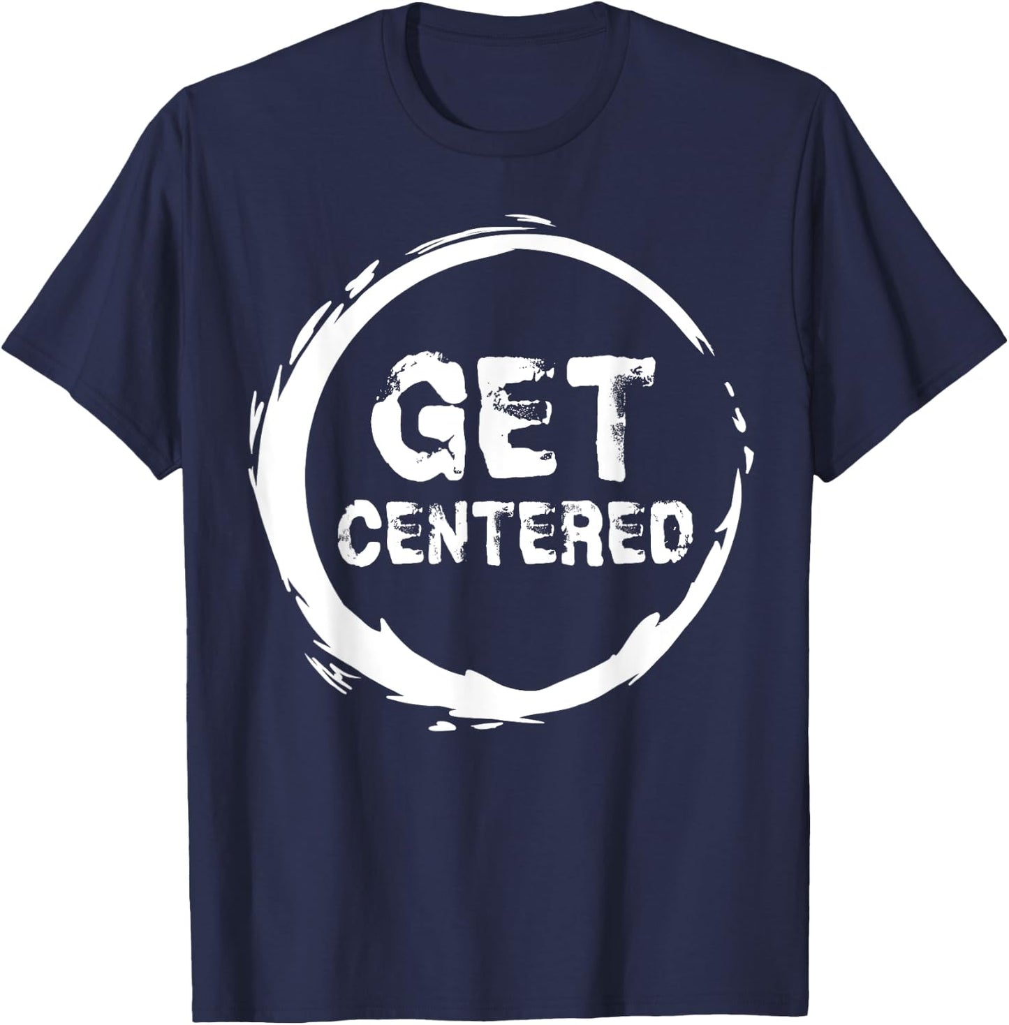 Get Centered Pottery Wheel Lover Gifts Clay Ceramics Artist T-Shirt - T-Shirt | Navy