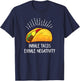 Inhale Tacos Exhale Negativity Funny Taco T-Shirt - T-Shirt | Navy