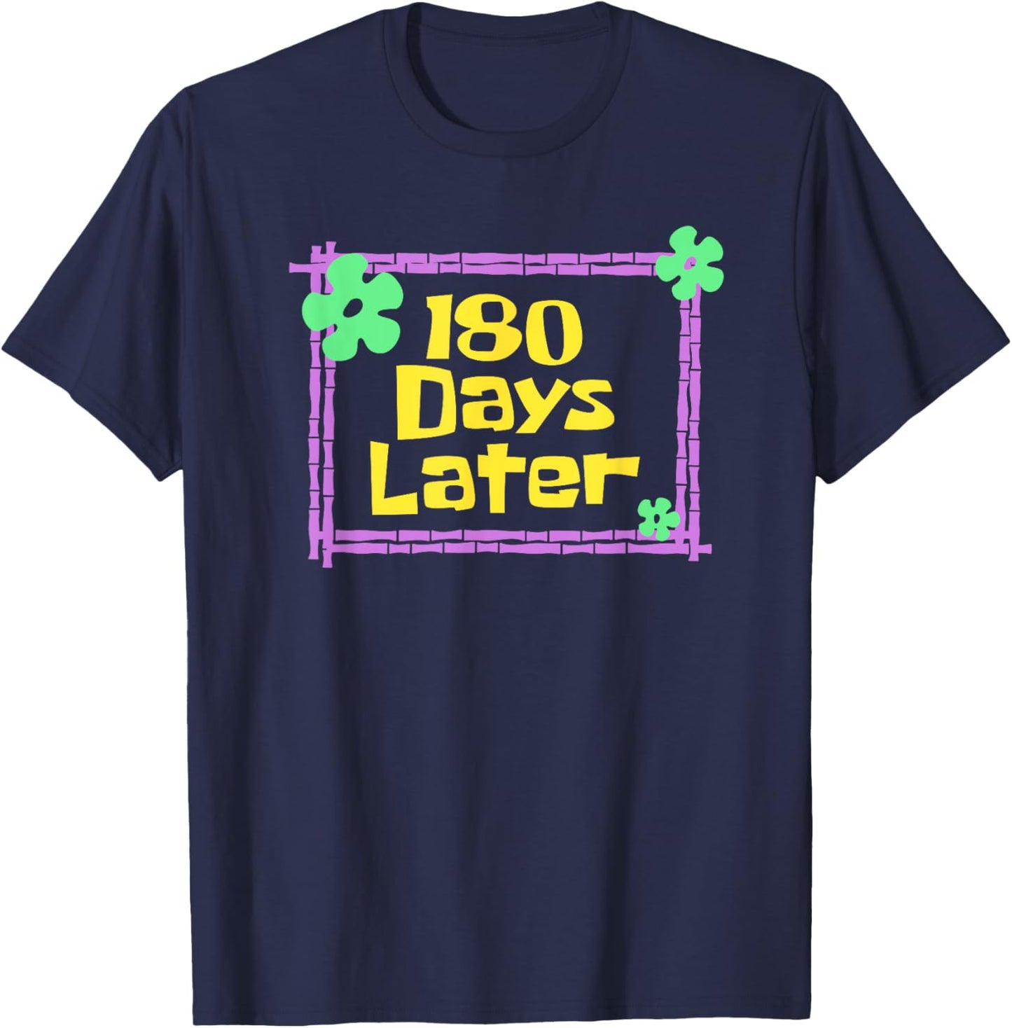 Teachers 180 Days Later Last Day of School Women Kids T-Shirt - T-Shirt | Navy