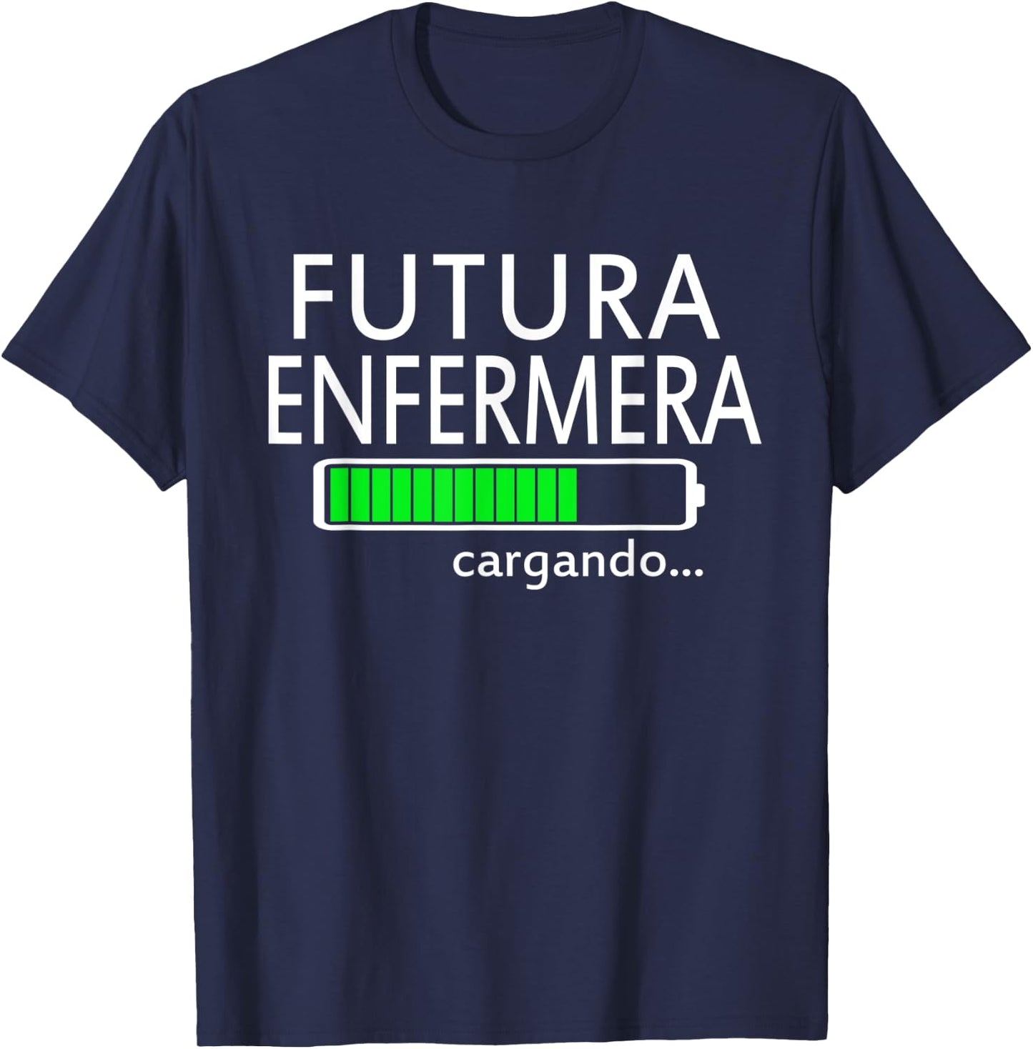 Futura Enfermera Cargando Spanish Future Female Nurse T-Shirt - T-Shirt | Navy